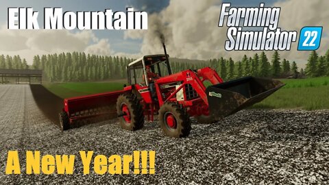 It's A New Year!!! | Elk Mountain Live | Farming Simulator 22