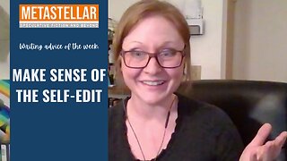 Make Sense of the Self-Edit