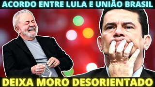 MUNDO DÁ VOLTAS - Acordo entre PT e União Brasil vai obrigar Sérgio Moro a apoiar Lula
