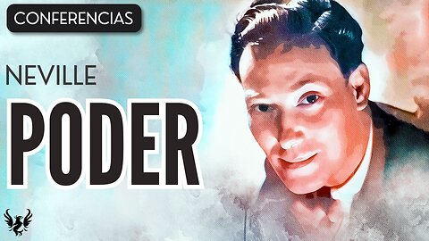 💥 NEVILLE GODDARD ❯ Poder ❯ CONFERENCIA COMPLETA 📚