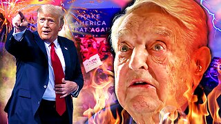 Soros FREAKS OUT! Trump Will WIN in 2024 and DEFEAT Globalism!!!