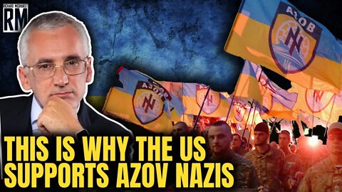 Igor Lopatonok: This Is Why the US Supports Azov Nazis