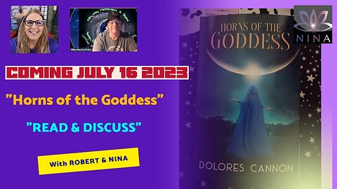 "Horns of the Goddess" By Dolores Cannon - NEW "Read & Discuss" - Coming July 16th 2023