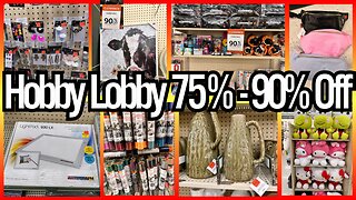 Hobby Lobby 75 - 90% Off Clearance Deals🧡🔥Hobby Lobby Clearance Today🧡🔥