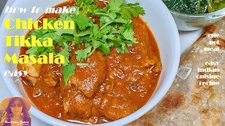 How To Make Chicken Tikka Masala Easy | Indian Chicken Curry | EASY PRESSURE COOKER RECIPES