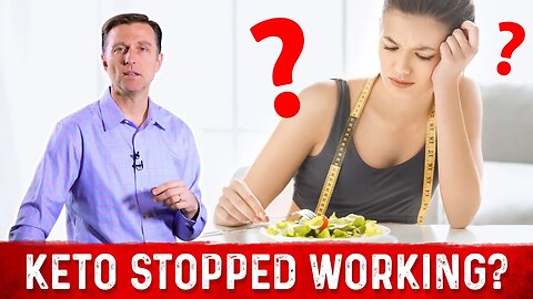 Did Ketosis Stop Working? Here's Why! – Dr. Berg