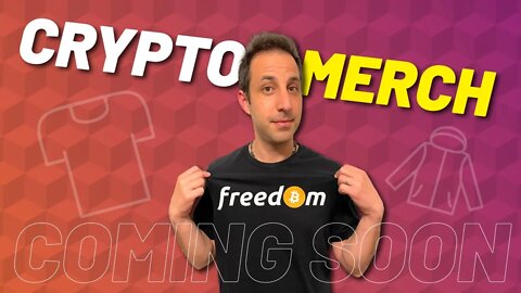We're Launching the World's Greatest Crypto Merchandise