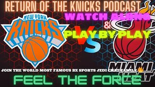 🏀 New York Knicks VS MIAMI HEAT LIVE PLAY BY PLAY & WATCH-ALONG KNICK Follow Party