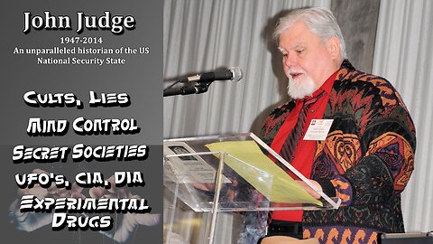 John Judge - Cults, Lies and Videotape PART 1, Apr 29, 2013