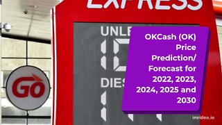 OKCash Price Prediction 2022, 2025, 2030 OK Price Forecast Cryptocurrency Price Prediction