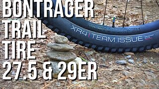 Bontrager XR4 Team Issue 27.5x2.6 and 29x2.6 Mountain Bike Trail Tires Weighed and Specs Reviewed