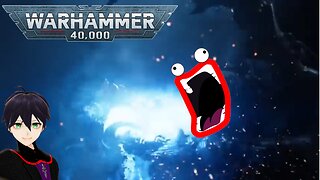 40K 10th ed cinematic trailer MEME edition