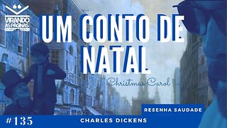 O Conto de Natal de Charles Dickens Vídeo Saudade #135 Virando as Páginas por Armando Ribeiro