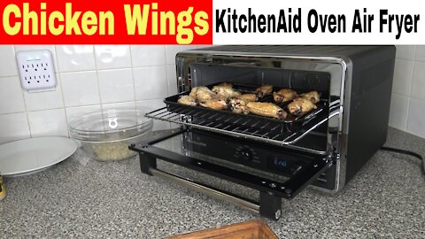 Chicken Wings Kitchenaid Air Fryer Toaster Oven
