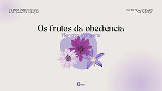 OS FRUTOS DA OBEDIÊNCIA - Jonas 3.1-10 | Renato Vargens