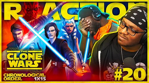 STAR WARS: THE CLONE WARS #20: 1x15 | Trespass | Reaction | Review | Chronological Order