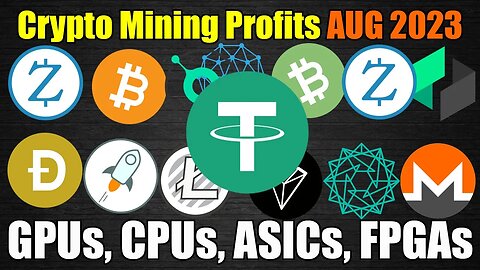 Crypto Mining Profits AUGUST 2023 - GPUs, CPUs, ASICs, FPGAs