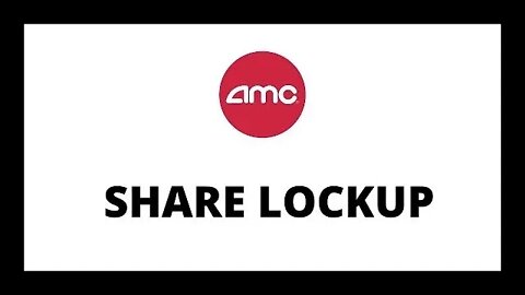 AMC STOCK | SHARE LOCKUP!