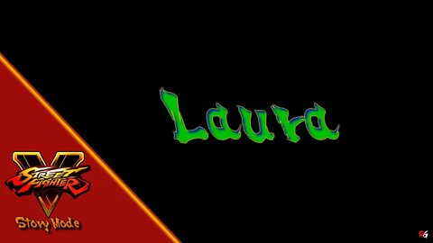 Street Fighter V: Story Mode - Laura