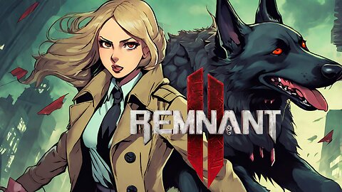 Diving back in to Remnant 2