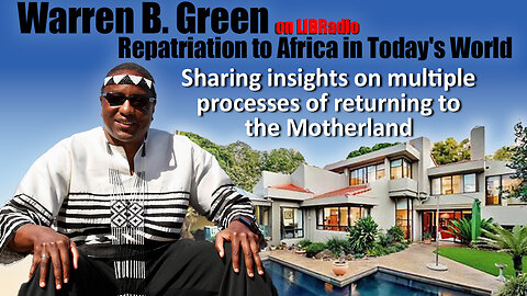 Warren B. Green, Repatriation to Africa in Today's World