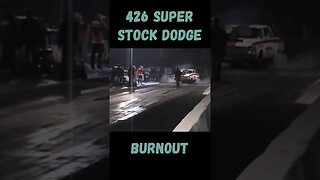 426 Super Stock Dodge Burnout! #shorts