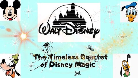 The Timeless Quartet of Disney Magic