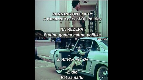 Na rezervi-Stotinu godina naftne politike Ep.02, dokumentarni film