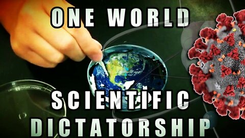 One World Scientific Dictatorship