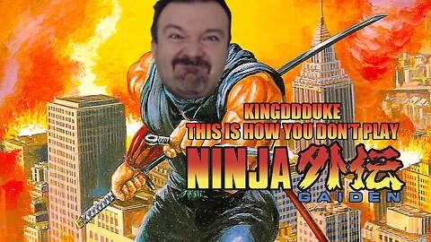 This is How You DON'T Play Ninja Gaiden (NES) - Death Edition - KingDDDuke - TiHYDP #89