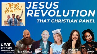 LIVE - Jesus Revolution Review - That Christian Panel with Special Guest GOTHIX!