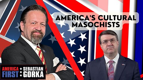 America's cultural masochists. Robert Wilkie with Sebastian Gorka One on One