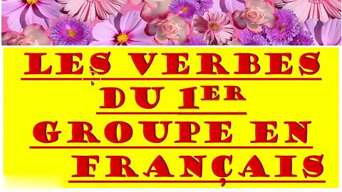 #Les Verbes du 1er Groupe en Français.#