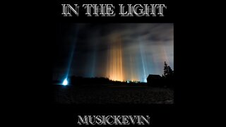 In The Light by Kevin Short (MusicKevin)