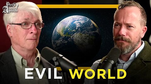 God loves "The World" but should we? w/ Dr. Ralph Martin