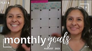 Monthly Goals - August 2023