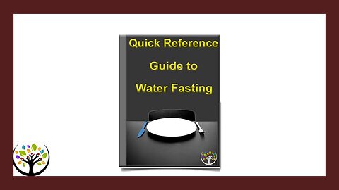 Water Fasting Quick Reference Guide