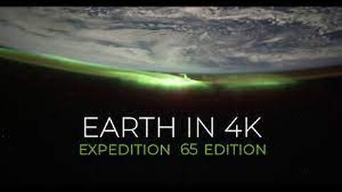 Earth from Space in 4K – Expedition 65 Edition