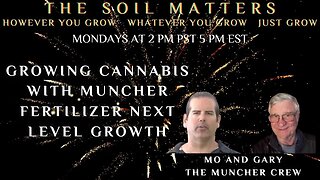 Growing Cannabis With Muncher Fertilizer Next Level Growth