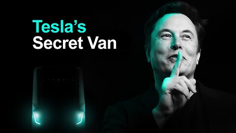Tesla's Secret Van Will Make Billions