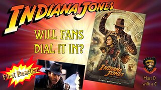 Indiana Jones First Reactions - Will Fans Dial It In?