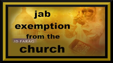 jab exemption from the church of jd farag