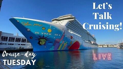 Happy Cruiseday Tuesday, Nauticals!! Let’s talk cruising!