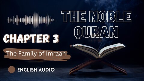 Quran in English | Chapter 3 | The Family of Imraan #quran #4k