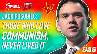 Jack Posobeic: Those Who Love Communism, Never Lived It