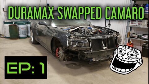 Duramax Swap Camaro EP1