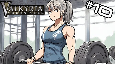Grind Central Station | Playing through Valkyria Chronicles Remastered for the first time!