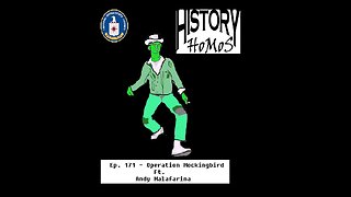 Ep. 171 - Operation Mockingbird ft. Andy Malafarina
