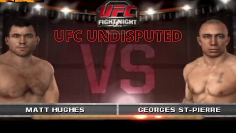 UFC UNDISPUTED Matt Hughes VS Georges St-Pierre