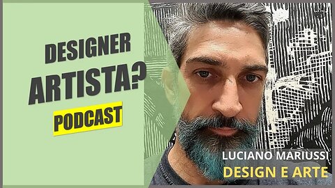 Podcast Quando a Arte e o Design se Misturam?